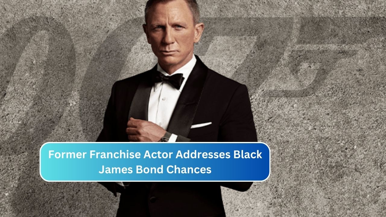 Former Franchise Actor Addresses Black James Bond Chances